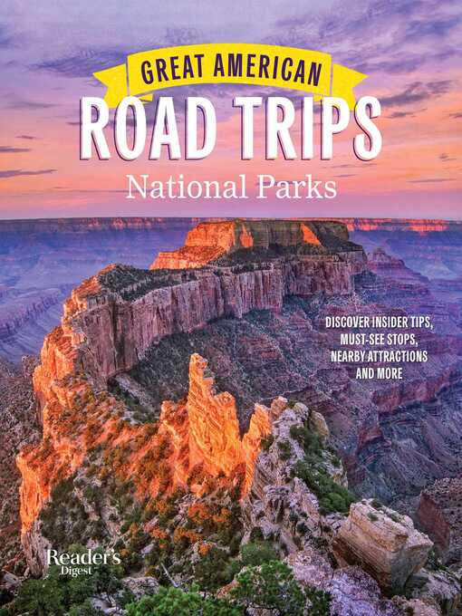 Title details for Reader's Digest Great American Road Trips: National Parks by Reader's Digest - Wait list